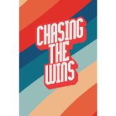 Chasing The Win