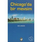 CHICAGO'DA BIR MEVSIM - RIZA HEKIM