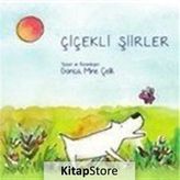 Çiçekli Şiirler - Gonca Mine Çelik