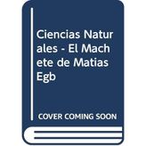 Ciencias Naturales - El Machete de Matias Egb