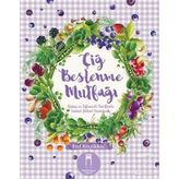 Çiğ Beslenme Mutfağı - Ezel Küçükkoç