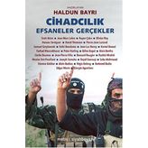Cihadcılık Efsaneler ve Gerçekler - Kolektif