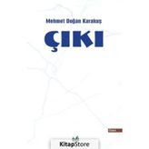 Çıkı - Mehmet Doğan Karakuş
