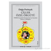ÇİLLER ÖZEL ÖRGÜTÜ - DOĞU PERİNÇEK