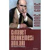 Cinayet Mahkemesi Anıları - Andre Gide