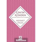 Çin'in İçinden - Mehmet Ölçel