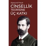 Cinsellik Teorisine Üç Katkı / Sigmund Freud