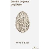 Çıra Yayınları Ömrüm Boyunca Düştüğüm