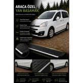 Citroen Berlingo 2008-2018 Araca Özel Yan Basamak A+