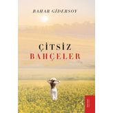 Çitsiz Bahçeler - Bahar Gidersoy