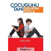 Çocuğunu Tanı Dikkatini Topla - Enis Kara
