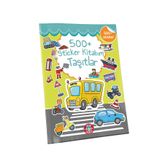 Çocuk Akademi 500 Sticker Kitabım Taşıtlar