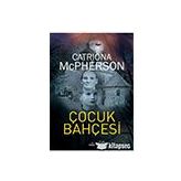 Çocuk Bahçesi - Catriona McPherson