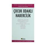 ÇOCUK ODAKLI HABERCILIK - SEVDA ALANKUŞ