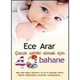 ÇOCUK SAHIBI OLMAK İÇİN 40 BAHANE - ECE ARAR
