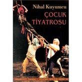 ÇOCUK TIYATROSU - NIHAL KUYUMCU