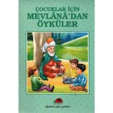 ÇOCUKLAR İÇİN MEVLANA´DAN ÖYKÜLER - İBRAHİM HALIL TEMEL