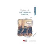 Çocuklarla Beraber - Fyodor Mihailoviç Dostoyevski