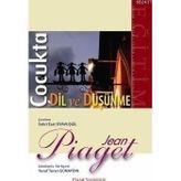 ÇOCUKTA DIL VE DÜŞÜNME - JEAN PIAGET