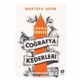 Coğrafya Kederleri - Mustafa Akar