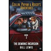 Collin Papaw and Rock's Adventures: The Demonic Incursion: 2