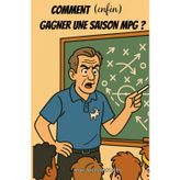 Comment (enfin) gagner une saison MPG ?