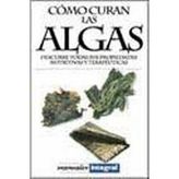 Como curan las algas (Salud, Band 38)