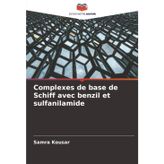 Complexes de base de Schiff avec benzil et sulfanilamide