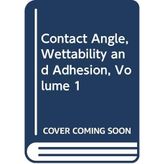 Contact Angle Wettability and Adhesion