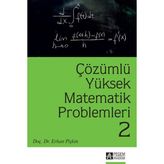 Çözümlü Yüksek Matematik Problemleri 2 - Erhan Pişkin