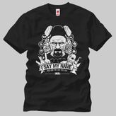 Crazy Breaking Bad Say My Name Erkek Tişört - Siyah