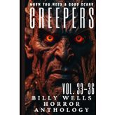 Creepers- Volumes 33-36