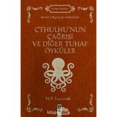 Cthulhu’nun Çağrısı Ve Diğer Tuhaf Öyküler - H. P. Lovecraft