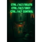 CTRL/ALT/DELETE CTRL/ALT/OBEY CTRL/ALT CONTROL: Sequel to STACEY RIVERA IS A CUNT (The False Kingdom, Band 2)