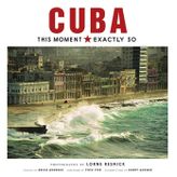 Cuba: This Moment, Exactly So - Kolektif