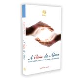 Cura Da Alma, A (Em Portuguese do Brasil)