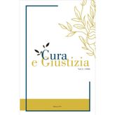 Cura e giustizia (2026) (Vol. 1)