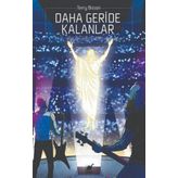 Daha Geride Kalanlar - Terry Bisson - Ayrıntı Yayınları
