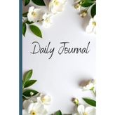 Daily Journal: Write, Reflect, Repeat — One Day at a Time