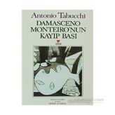 Damasceno Monteiro'nun Kayıp Başı - Antonio Tabucchi