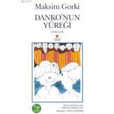 DANKO NUN YÜREĞI - GENEL