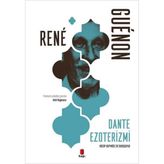 Dante Ezoterizmi - Rene Guenon