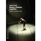 Danza e scienze cognitive. Pratiche, ricezione e cura (Due punti)