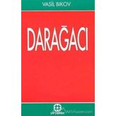 Darağacı - Mustafa Necati Sepetçioğlu