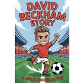 David Beckham story: A great soccer player