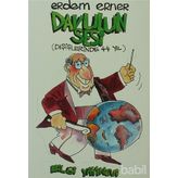 DAVULUN SESI (DIŞİŞLERİNDE 44 YIL) - ERDEM ERNER