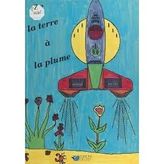 De la terre a la plume (Reflet et Racine)