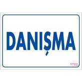 Decostyle Danışma Uyarı Levhası 17,5X25 KOD:1702 - Tek Ebat - 1 Adet