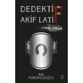 Dedektif Akif Latif - Aslı Furuncuoğlu
