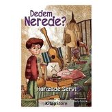 Dedem Nerede ? - Hanzade Servi
